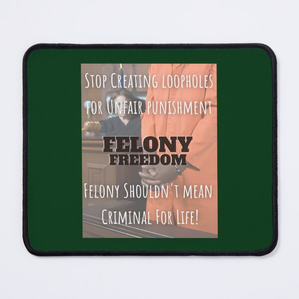 Item preview, Felony Freedom!   designed and sold by RowenaMyrna.
