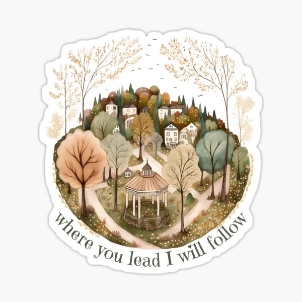 Where you lead - Gazebo - Watercolor art - Gilmore Sticker