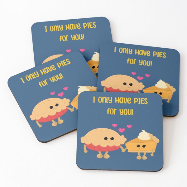 Item preview, I Only Have Pies for You designed and sold by ClmsyStudio.