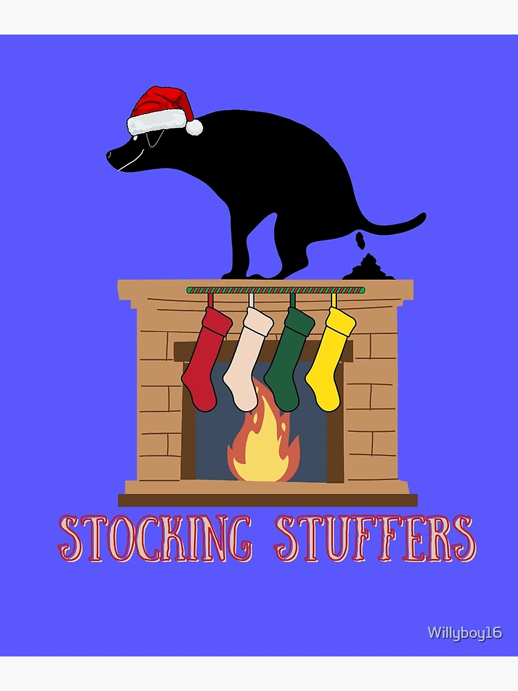 Funny Christmas Pooping Dog Stocking Stuffers Poster for Sale by