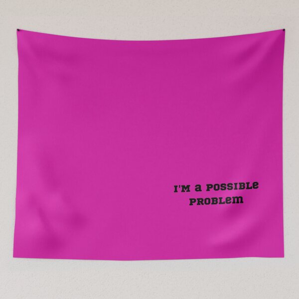 Item preview, I'm a Possible Problem.  designed and sold by Demetria3.