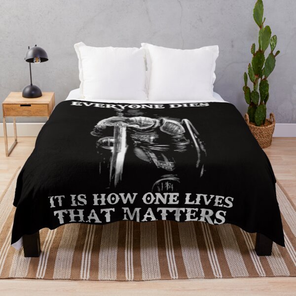 Item preview, Everyone Dies It's How One Lives That Matters designed and sold by Rowena Jones.