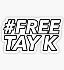 FREE TAY K Sticker