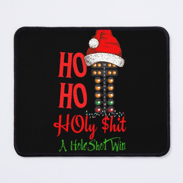 Item preview, Ho Ho Holy $hit A HoleShot Win Merry Christmas Drag Racing Tree Santa Funny Xmas designed and sold by CarantinedChaos.