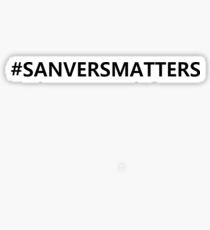 sanvers matters Sticker