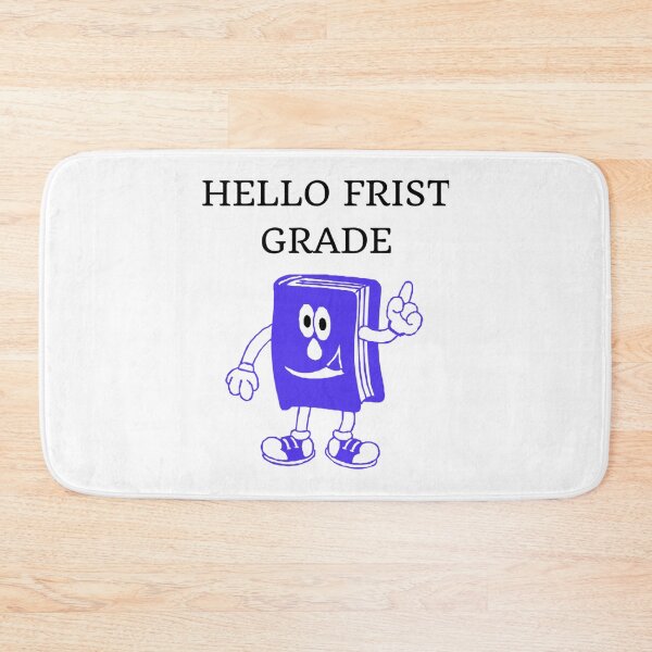 Item preview, hello frist grade                   designed and sold by WalkerDavidz.