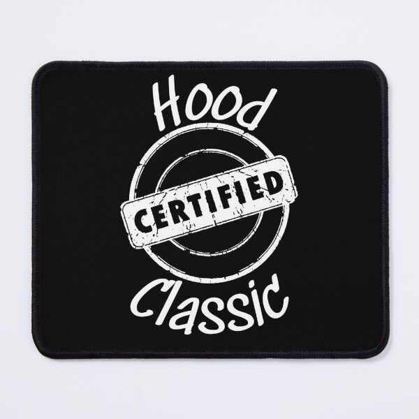 Item preview, Certified Hood Classic designed and sold by trs1080.