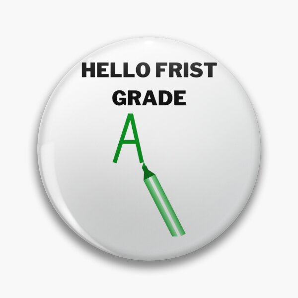 Item preview, hello frist grade                     designed and sold by WalkerDavidz.