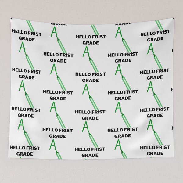 Item preview, hello frist grade                     designed and sold by WalkerDavidz.