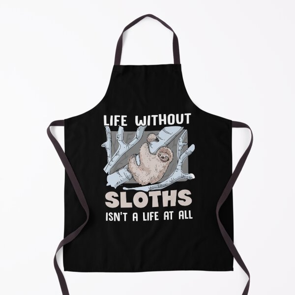 Item preview, Sloth - Life Without Sloths designed and sold by UnknownArtistt.