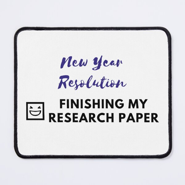 Item preview, New Year Resolution: Finishing my Research paper designed and sold by Krishna Art.