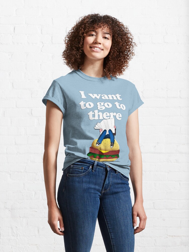 Alternate view of I want to go to there Classic T-Shirt