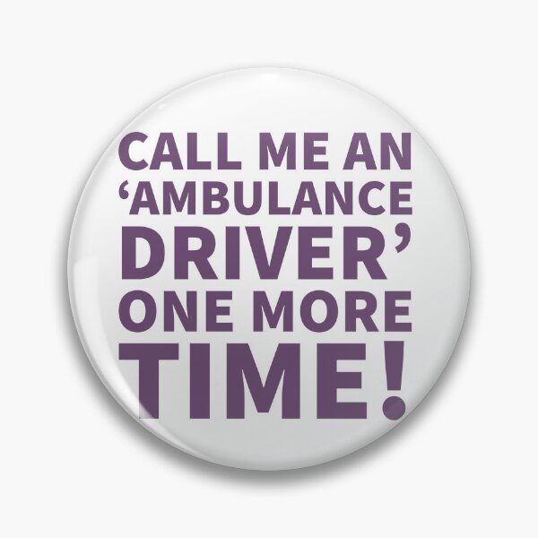 Item preview, Ambulance Driver designed and sold by SuboptimalZebra.