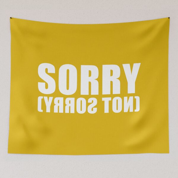 Item preview, Sorry Not Sorry designed and sold by AsKartongs.