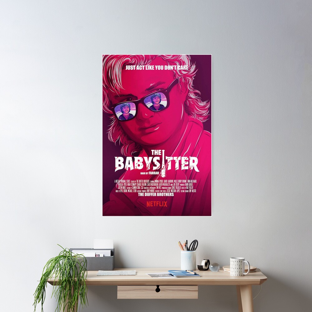 STRANGER THINGS / STEVE & DUSTIN/ THE BABY SITTER Poster