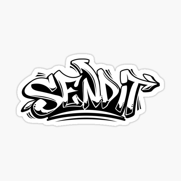 Send it graffiti Sticker