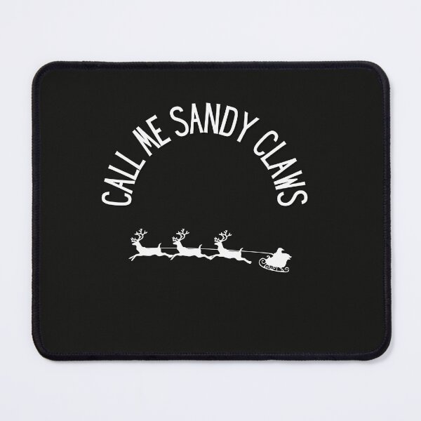 Item preview, Call Me Sandy Claws designed and sold by designforum1968.