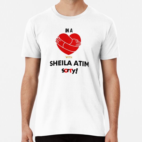 Artikel-Vorschau von In einer Beziehung mit Sheila Atim Tut mir leid, designt und verkauft von Itsheartshop.