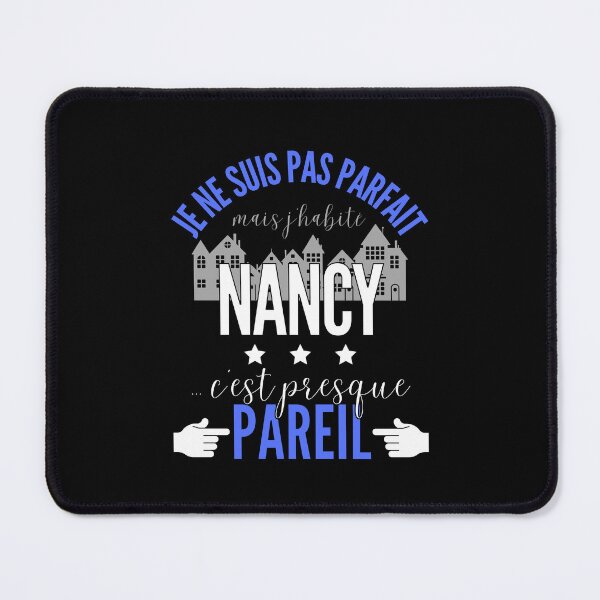 Item preview, Gift Man proud to live in Nancy designed and sold by RomualdGR.