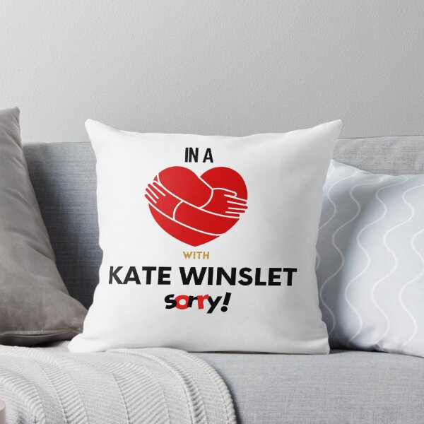 Item preview, In A Relationship With Kate Winslet Sorry designed and sold by Itsheartshop.
