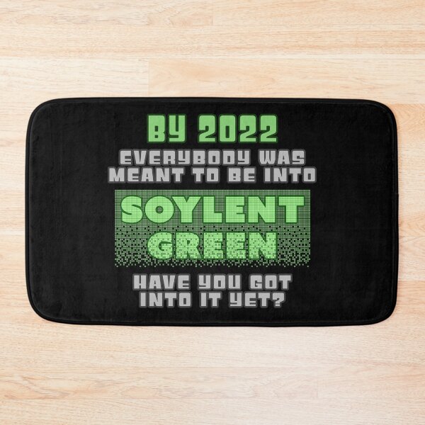 Item preview, Getting Into Soylent Green (Sci-Fi Inspired) designed and sold by Fanarchist.