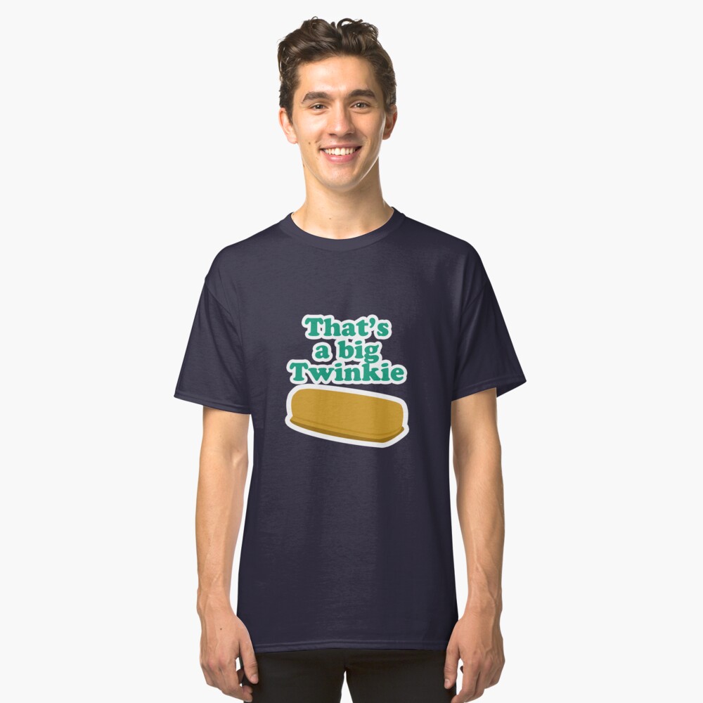 That's a big Twinkie... Classic T-Shirt