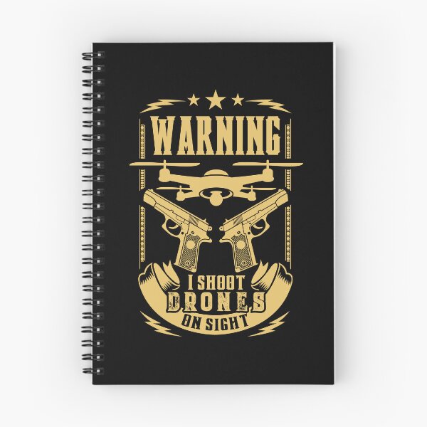Item preview, Warning: I Shoot Drones on Sight Anti-Drone designed and sold by Gold Wings Tees.