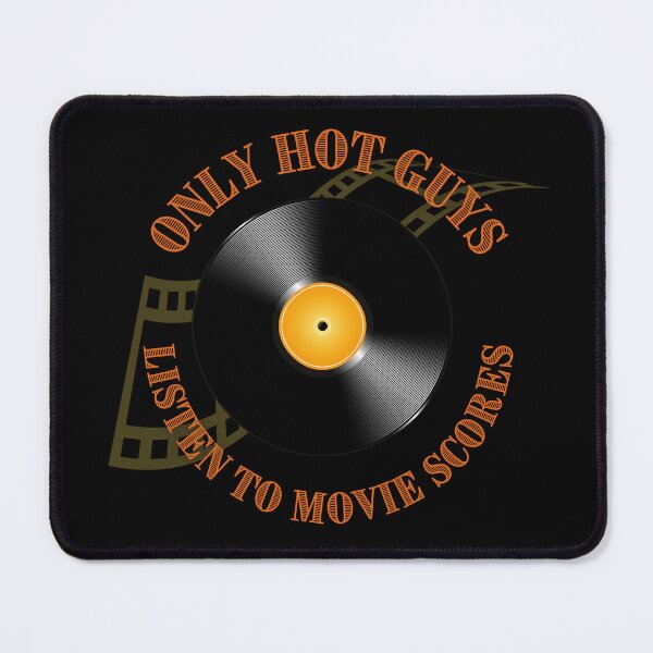 Item preview, Only Hot Guys Listen to Movie Scores  designed and sold by Smagnaferous.