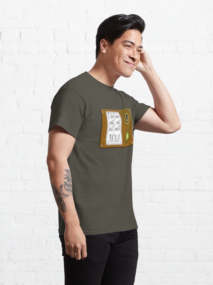 Alternate view of I don't know what I want, but I want it NOW! Classic T-Shirt
