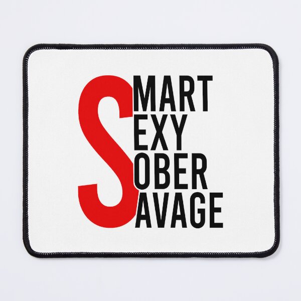 Item preview, Smart sexy sober savage designed and sold by Bigilyy.