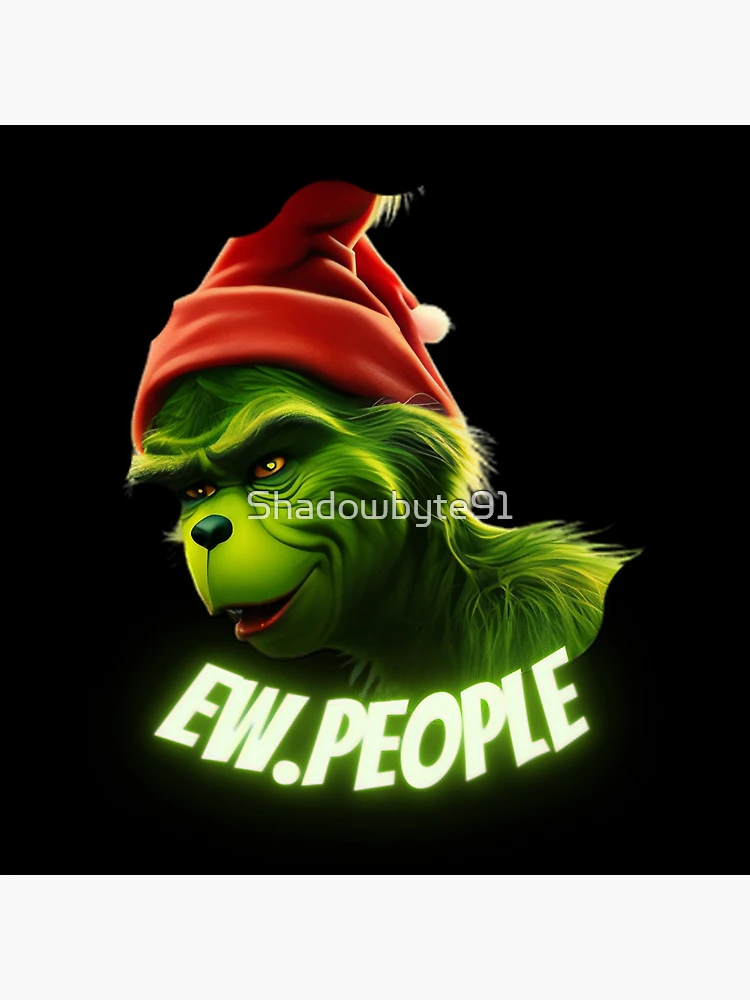 Grinch Ew People Sassy Craft Creations