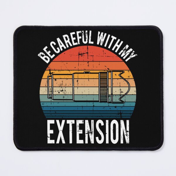 Item preview, Funny Be Careful with my Extension Photographer designed and sold by starider.