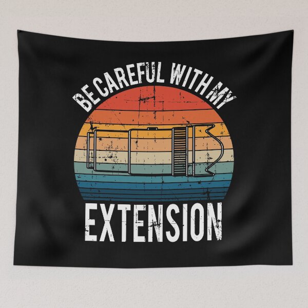 Item preview, Funny Be Careful with my Extension Photographer designed and sold by starider.