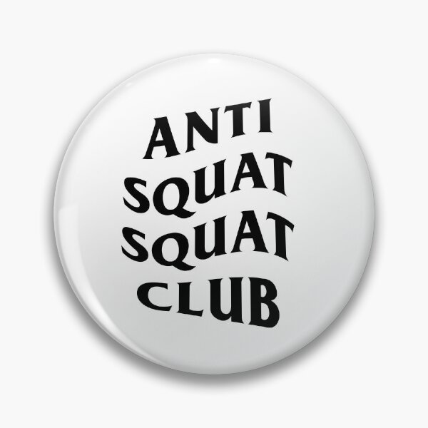 Item preview, Anti Squat Squat Club designed and sold by magica-design.