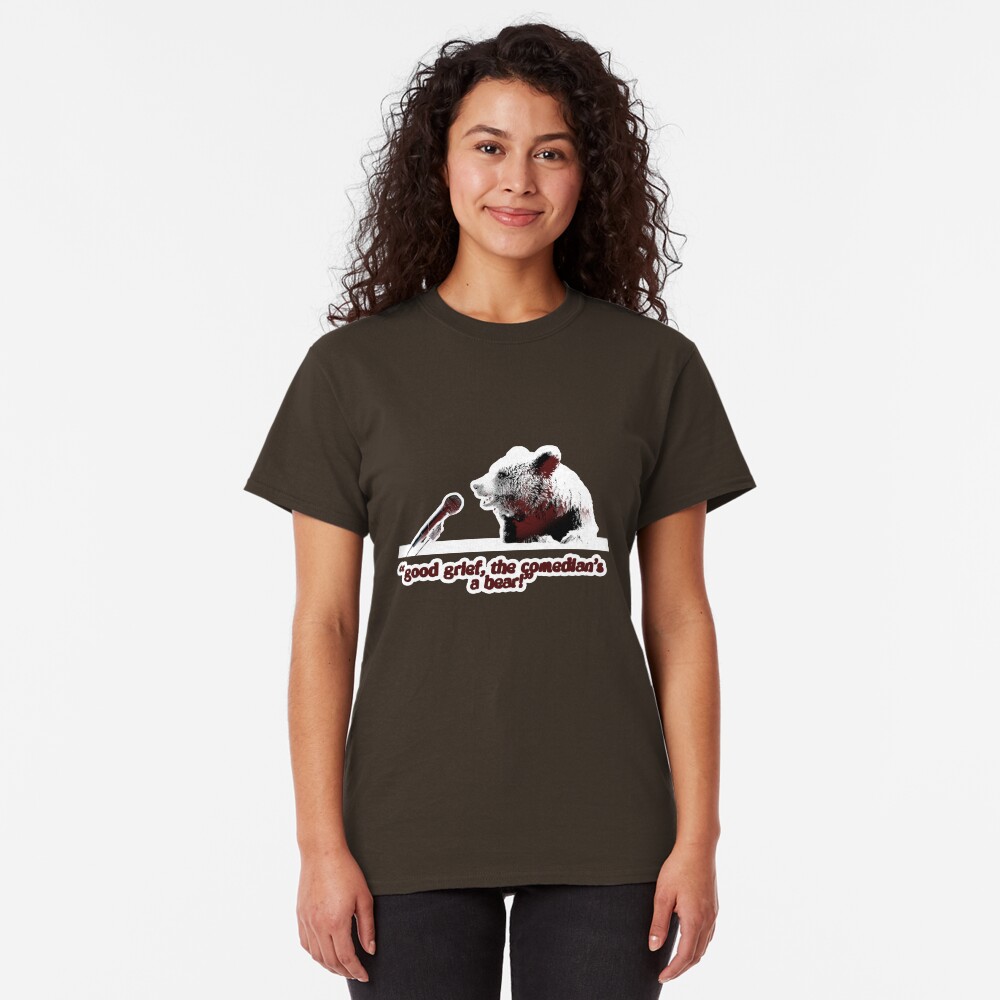 Good grief, the comedian's a bear! Classic T-Shirt