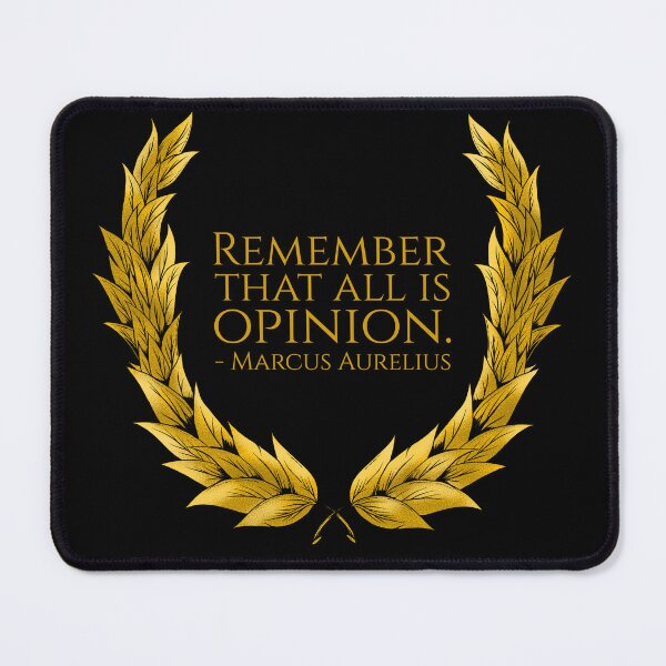 Item preview, Remember that all is opinion. - Marcus Aurelius designed and sold by Styrman.
