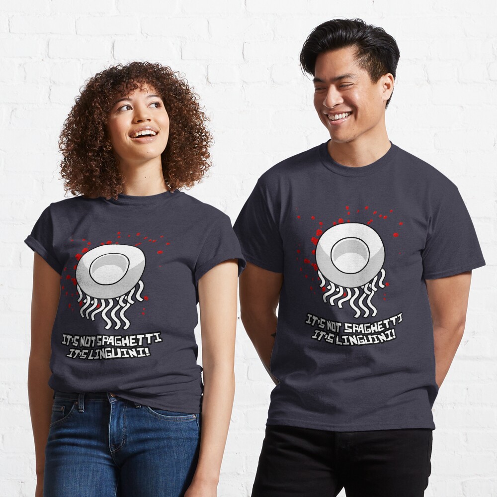 It's not spaghetti, it's linguini! Classic T-Shirt