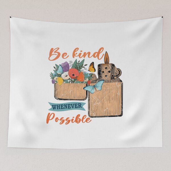 Item preview, Be Kind Whenever Possible designed and sold by beefrancky.