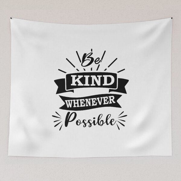 Item preview, Be Kind Whenever Possible designed and sold by beefrancky.