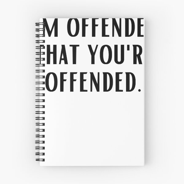 Item preview, I'm Offended designed and sold by dwightdalgle.