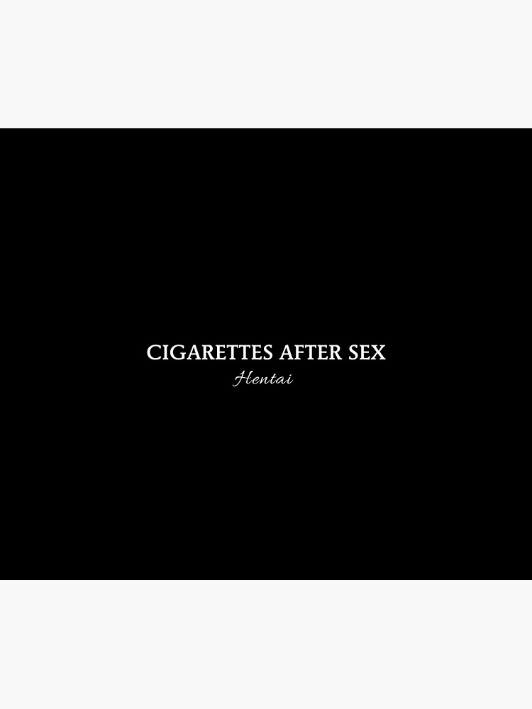 Hentai By Cigarettes After Sex Poster For Sale By Conjuredmoth Redbubble