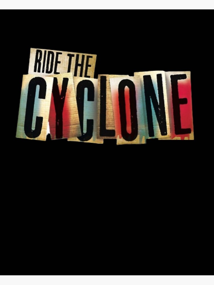 "Ride the cyclone musical" Poster for Sale by Lierbazarr Redbubble