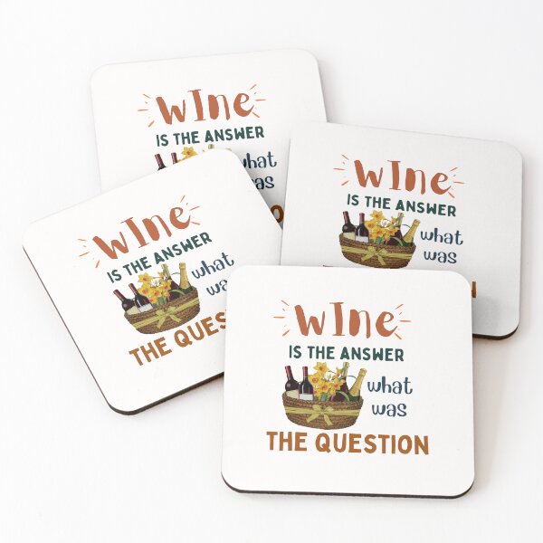 Item preview, Wine Is The Answer What Was The Question Designs designed and sold by Manilyn0907.