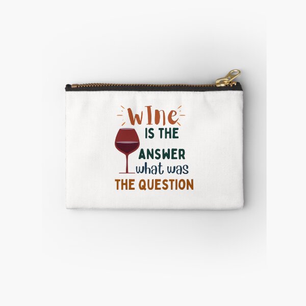 Item preview, Wine Is The Answer What Was The Question Designs designed and sold by Manilyn0907.