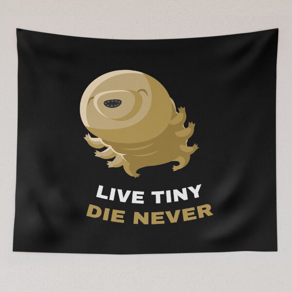 Item preview, Live Tiny Die Never Tardigrade designed and sold by MooonTees.