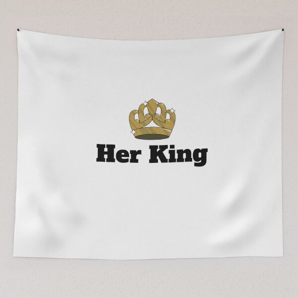 Item preview, Her King designed and sold by Meatredbubble.