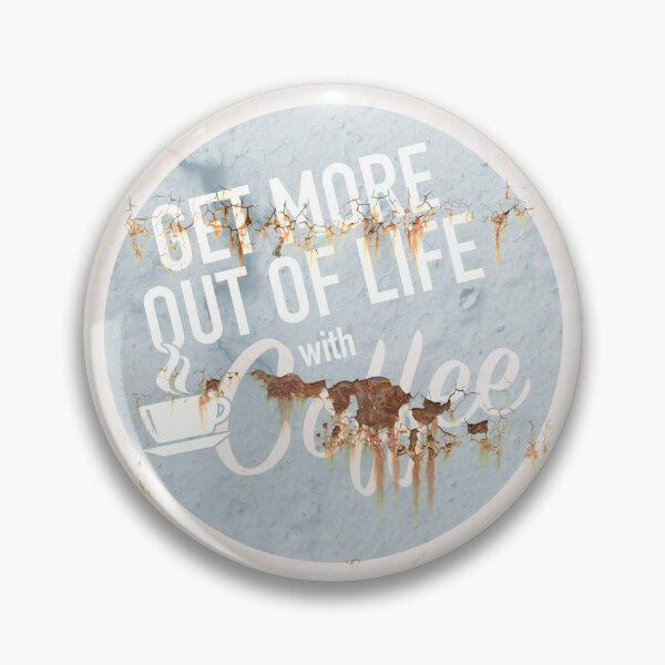 Item preview, Get More Out of Life With Coffee designed and sold by RedFirecracker.