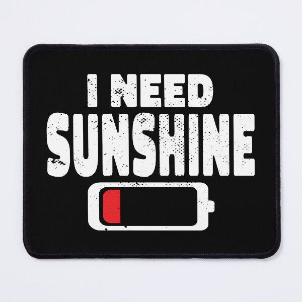 Item preview, I Need Sunshine Men Women Kids designed and sold by bryannsart.