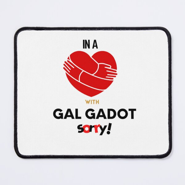 Item preview, In A Relationship With Gal Gadot Sorry designed and sold by Itsheartshop.