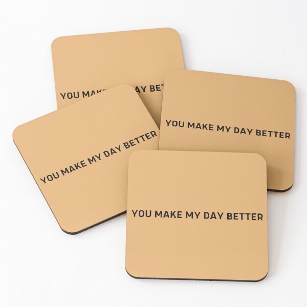 Item preview, You Make My Day Better designed and sold by to-esu.